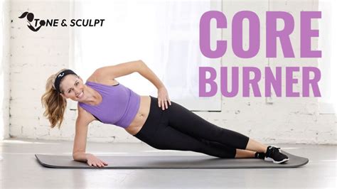 Minute Core Burner Workout To Work Your Core Abs And Obliques Bodyfit By Amy Rapidfire