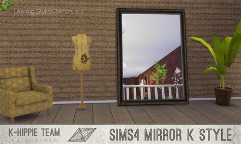 K Style 7 Leaning Mirrors Volume 1 At K Hippie Sims 4