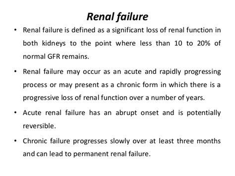 Any renal condition that reduces gfr uremia uremic what test do you perform to detect early renal disease in diabetics? Kidney Failure Define - Kidney Failure Disease