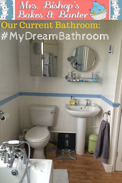 Mrs Bishop S Bakes And Banter Mydreambathroom Sage Cream French Chic Bathroom Remodel