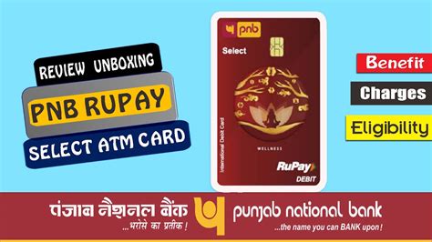 Pnb Rupay Select Atm Card Unboxing Benefits Pro And Con Pnb Rupay