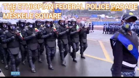 Ethiopia The Ethiopian Federal Police Parade Meskel Square Addis