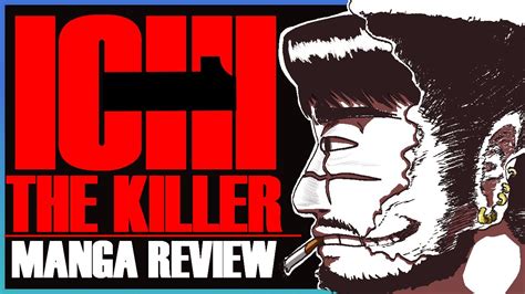 THE MOST DISTURBING MANGA | Ichi the Killer Manga Review - YouTube