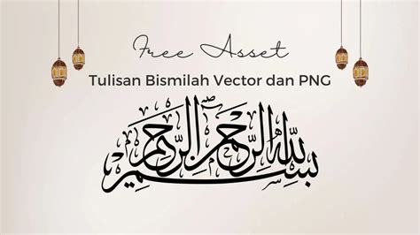 Tulisan Bismillah Arab Vector Dan PNG Download Asset Gratis PanduanBs