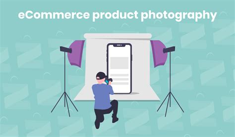 Everything You Need To Know About Ecommerce Product Photography