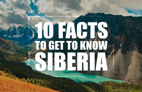 Hidden Siberia Fast Facts About Siberia