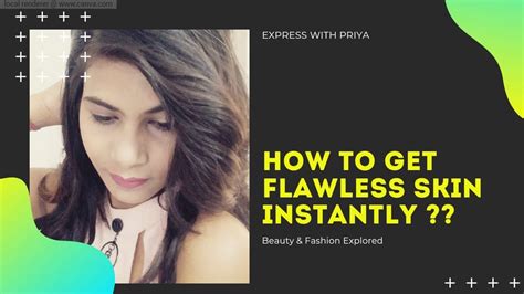 How To Get Flawless Skin Instantly Quick Beauty Hacks Express With