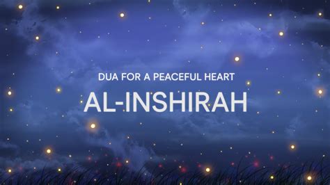 Surah Al Inshirah Dua For Peaceful Heart سورۃ الانشراح 💙🤲 Youtube