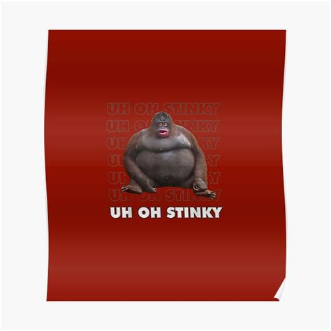 Uh Oh Stinky Poop Meme Funny Monkey Poster By Ettyysaund334 Redbubble