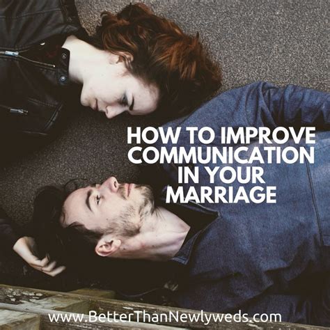 How To Improve Communication In Your Marriage With Images Communication In Marriage Best