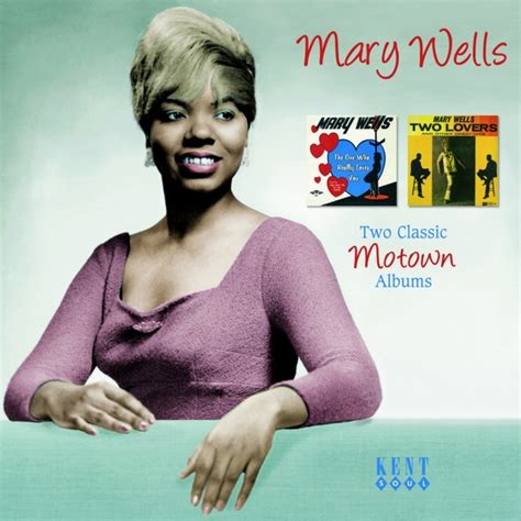 Mary Wells The One Who Really Loves Youtwo Lovers Soul Hiphop