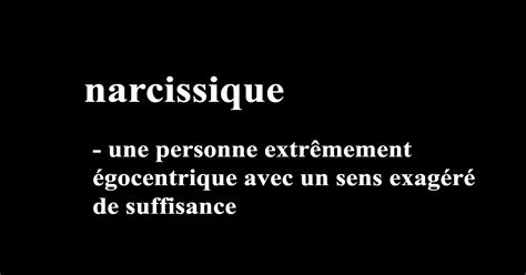 Il peuvent vous faire souffrir comment reconnaitre un narcissique extrême Narcissique