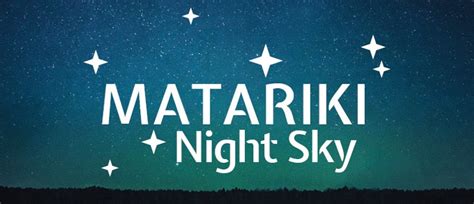 Matariki Night Sky Auckland Eventfinda