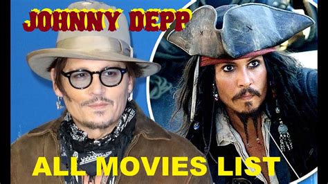 Johnny Depp Movies List List Of Best Johnny Depp Movies Of His 30 Year Acting Career He Can