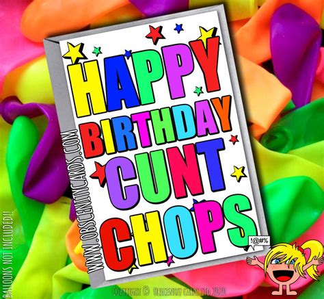 Happy Birthday Cunt Chops Funny Card By Obscenity Cards