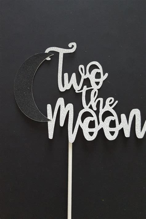 Two The Moon Cake Topper Moon Cake Topper Over The Moon Cake Etsy
