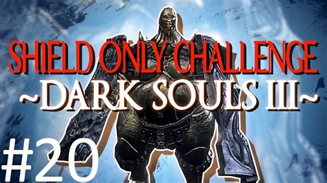 Dark Souls Shield Only Challenge Run Part Funny Rage Youtube
