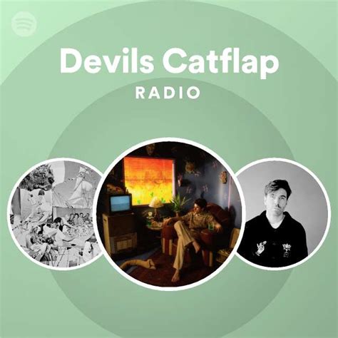 devils catflap radio playlist by spotify spotify