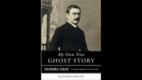 My Own True Ghost Story by Rudyard Kipling - Audiobook - YouTube