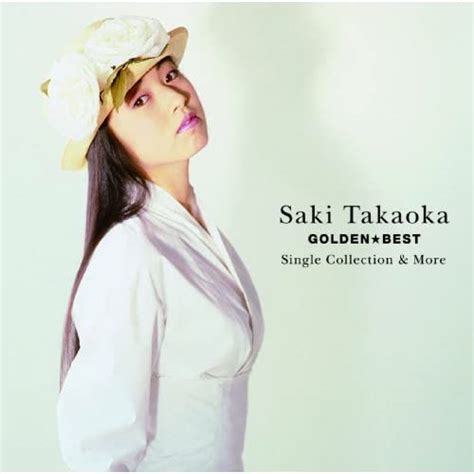 Saki Takaoka Golden Best Saki Takaoka Music
