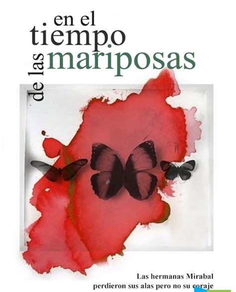 En El Tiempo De Las Mariposas Una Obra De Julia Álvarez