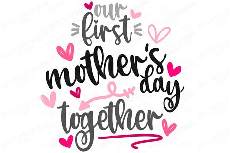 Our First Mothers Day Together Matching Shirts Svg Dxf Ai