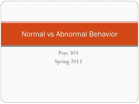 Normal Vs Abnormal Behavior Ppt Download