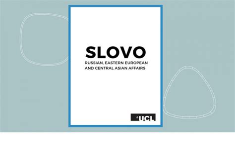 Slovo Journal Issue Launch Ucl School Of Slavonic And East European