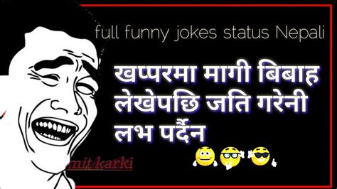 Full Funny Jokes Status Nepali खप्परमा मागी बिबाह लेखेपछि जति गरेनी