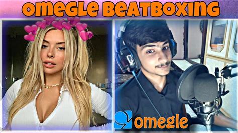 people love when i beatbox for them on omegle funny reactions 😂 youtube