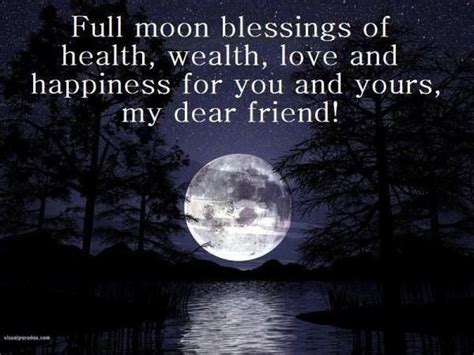 Full Moon Blessings Of Health ~ Wealth ~ Love ~ And Happiness ~ For You