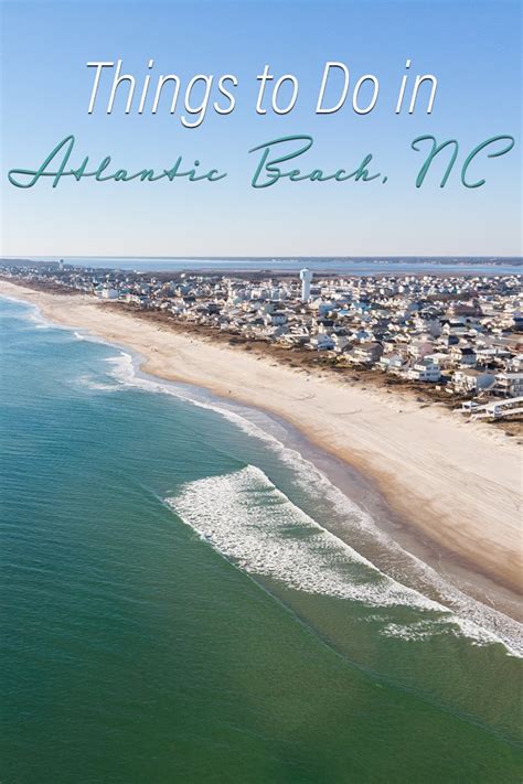 15 Fun Things To Do In Atlantic Beach North Carolina