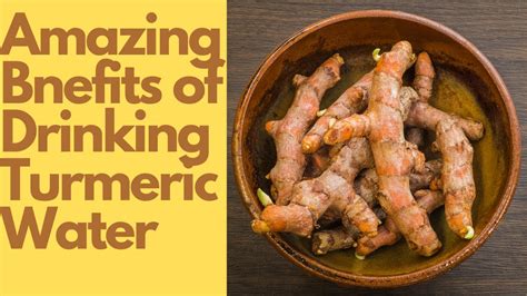Amazing Benefits Of Drinking Turmeric Water For A Healthy Body