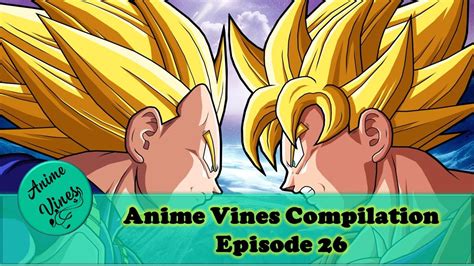 Best Anime Vines Compilation 2015 Episode 26anime Vines Compilation