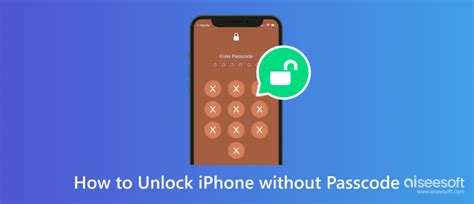 5 Easy Methods To Unlock An Iphone Without Passcodeface Id Touch Id