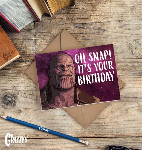 Thanos Birthday Card Oh Snap Its Your Birthday Etsy