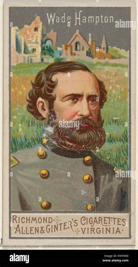Wade Hampton From The Great Generals Series N15 For Allen And Ginter