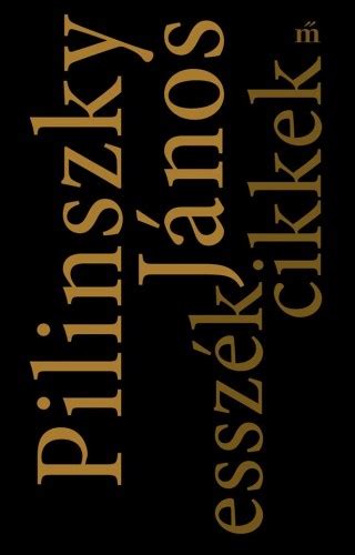 Pilinszky jános élete és költészete. Multimediapláza - E-könyvek - Irodalom- és kultúrtörténet ...