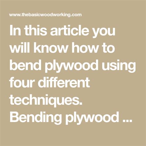 In This Article You Will Know How To Bend Plywood Using Four Different