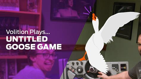 Volition Plays Untitled Goose Game Youtube