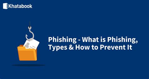 Learn About Phishing Attacks Types And How To Protect Yourself From Phishing Attack