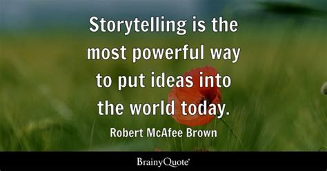 Storytelling Quotes Brainyquote