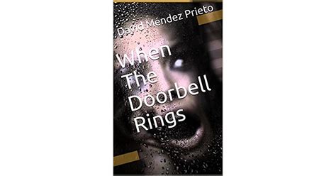 When The Doorbell Rings By David Méndez Prieto