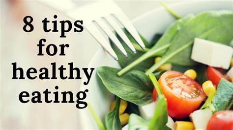 8 Tips For Healthy Eating