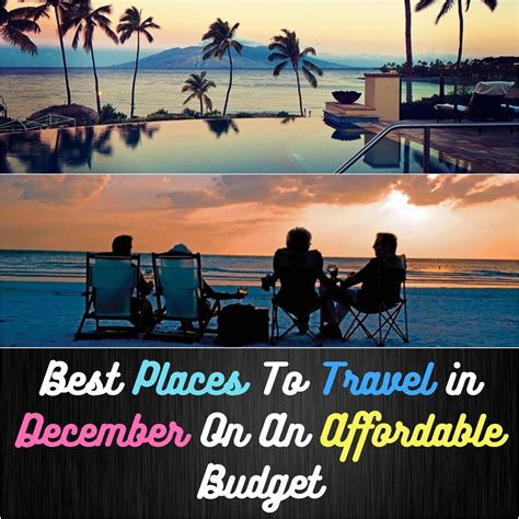 Best Places To Travel In December On A Budget Twixlap