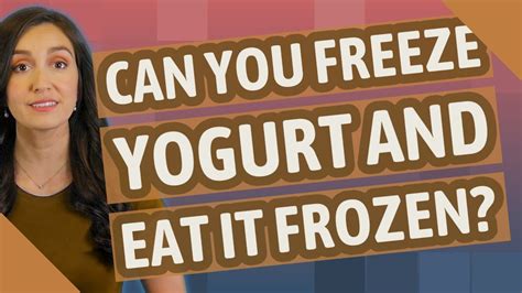 Can You Freeze Yogurt And Eat It Frozen Youtube