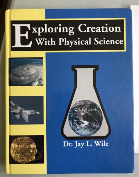 Exploring Creation With General Science Student Text By Jay L Wile