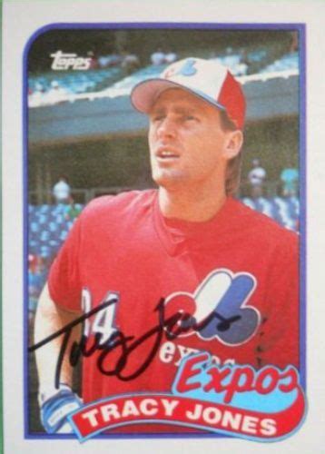 1989 Topps Tracy Jones Baseball Autographed Trading Card Tracy Jones