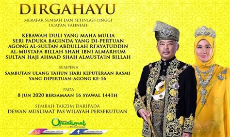 2019 hari keputeraan ydp agong. Sembah Takzim Sempena Hari Keputeraan Rasmi KDYMM Yang Di ...