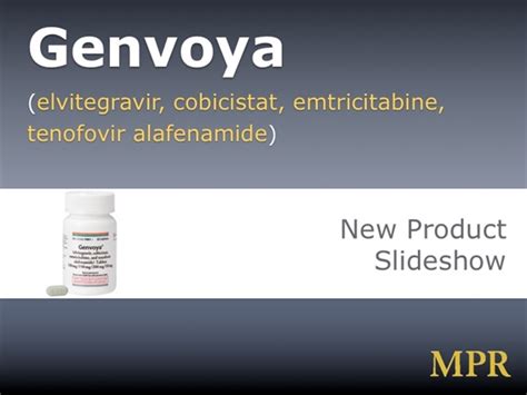 New Drug Product Genvoya Mpr